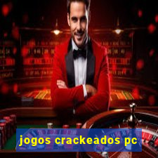 jogos crackeados pc